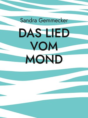 cover image of Das Lied vom Mond